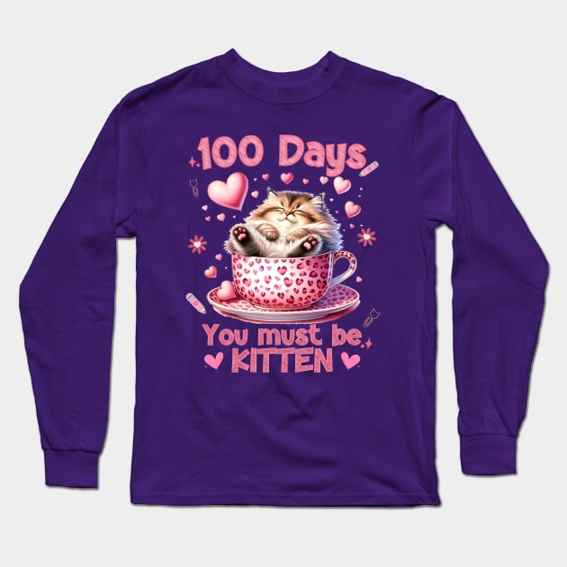 100 Days of School Cat You Must Be Kitten Long Sleeve T-Shirt by Hypnotic Highs